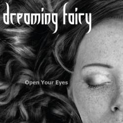 Dreaming Fairy : Open Your Eyes